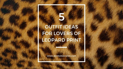 5 Outfit Ideas for Lovers of Leopard Prints