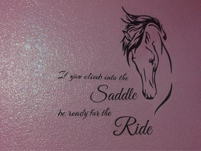 Horse Head Wall Sticker - If You Climb Into the Saddle Be Ready for the Ride - Wall Art horses wall stickers