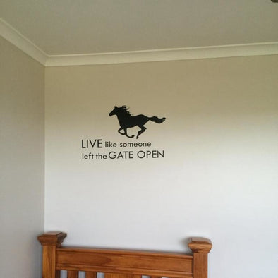 Horse Running - Live Like Someone Left The Gate Open - Wall Sticker - Wall Art Horses Wall Stickers