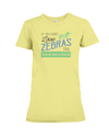If You Dont Love Zebras Too Then We Have A Problem! Statement T-Shirt - Yellow / S - Clothing womens t-shirts zebras