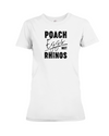 Poach Eggs Not Rhinos Statement T-Shirt - Design 1 - White / S - Clothing rhinos womens t-shirts